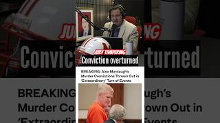 Alex Murdaugh conviction overturned #lawyer #reaction #news #appeal #trial 