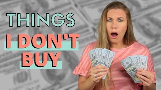 10 Things I Stopped Buying To Save Money & Live Better (Minimalism + Saving Money)