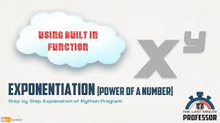 Exponentiation [Power of a Number] using Built-in Function in Python