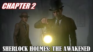 Sherlock Holmes: The Awakened - Chapter 2 Walkthrough ("The Blood Red Night")