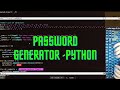 ASMR Programming - Password Generator Python - no talking