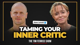 How to Tame Your Inner Critic | Anne Lamott
