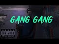 gang gang youngdie 2022 @highrecords768 freeverse