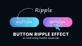 Button Effect 👩💻 | Button Ripple Effect on Click Using CSS3 & Vanilla Javascript | JavaScript