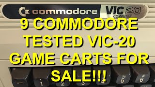 9 COMMODORE VIC-20 GAME CARTRIDGES FOR SALE - $15 Each - All 9 For $100 - READ THE AD - Episode 2674