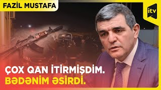 Dünən güllələnən deputat Fazil Mustafa danışdı