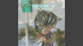 Loco de Ti