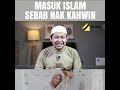 masuk islam sebab nak kahwin thesolusi