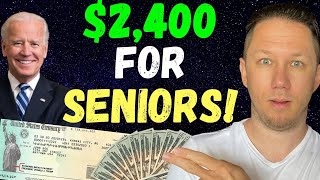 Joe Biden's $2,400 Social Security Raise!! & Fourth Stimulus Check Update