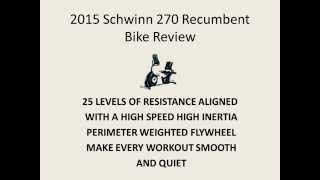 2015 Schwinn 270 Recumbent Bike Review