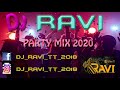 Party Mix 2020 BY DJ RAVI & VYBZ FUSION SOUNDS