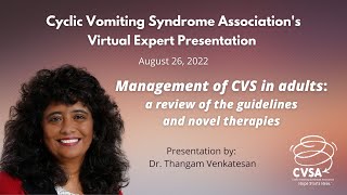 Management of CVS in Adults: a review of the guidelines and novel therapies