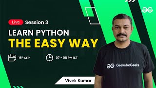 Learn Python The Easy Way - Session 3 | Vivek Kumar