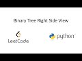 Leetcode - Binary Tree Right Side View (Python)