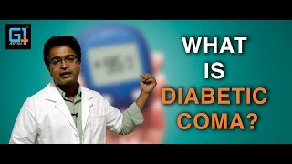 What is diabetic coma?