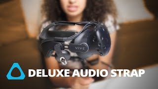 THE PROS AND CONS - HTC Vive Deluxe Audio Strap (Early Review)