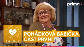 ☀️Slunečná (7): Pohádková babička – část 1/3