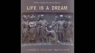 Life is a Dream by Pedro Calderón de la Barca read by Alan Mapstone | Full Audio Book