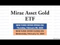 Mirae Asset Gold ETF | Mirae Asset Mutual Fund | StockStream