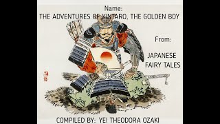 Japanese Fairy Tale -The Adventures Of Kintaro , The Golden Boy