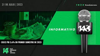 #Informativo14: Crece PIB 3.6% en primer semestre de 2023