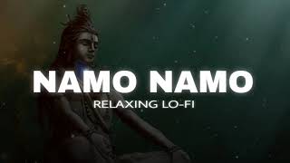 Namo Namo | Female Version | Slowed and Reverbed | Sumedha Karmahe | Relaxing Lo-fi
