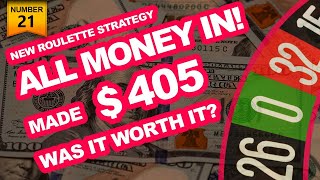 ALL MONEY IN ROULETTE SYSTEM MAKES $405 - Bet With MO