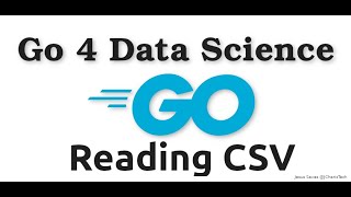 Go4DataScience - Reading CSV Files in Golang