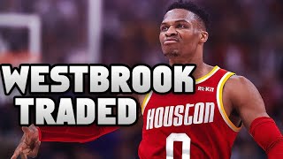 RUSSELL WESTBROOK TRADED TO THE HOUSTON ROCKETS FOR CHRIS PAUL! Breaking NBA News