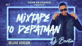 DJ BERTIN MIXTAPE 10 DEPATMAN 2024 (DELUXE VERSION) SANS ANIMATION MICRO