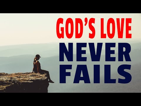 God's Love Never Fails Your Journey to Unshakeable Faith (Christian Motivation)
