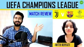 Juventus vs Barcelona UEFA Champions League Match Preview with Khyati | KC FOOTBALL | 2020
