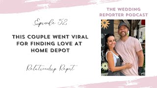 52. This Couple Went Viral for Finding Love at Home Depot