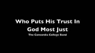 Who Puts His Trust In God Most Just