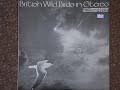 John F. Burton & David J. Tombs ‎- BBC British Wild Birds In Stereo - 1974 - Full Album - Vinyl Rip