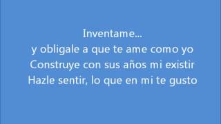 Marco Antonio Solis- Inventame (lyrics)
