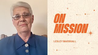 On Mission | Part 2 | Lesley Marshall | C3 UnitedLife