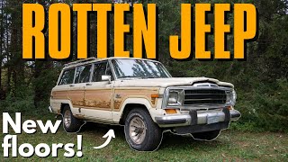 ROTTEN JEEP WAGONEER Gets Floors Pans and Rust Repair!!