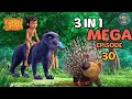 JUNGLE BOOK 3 In 1 Mega Episode 30 | Jungle Book Cartoon 2 | English Stories | Funny Wild Animals