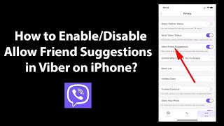 How to Enable/Disable Allow Friend Suggestions in Viber on iPhone?