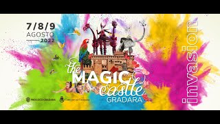 The Magic Castle Gradara - INVASION - 7,8,9 agosto 2022 - Trailer