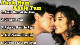 Akele Hum Akele Tum Songs | Hindi Songs Romantic Songs, Old Movie Songs | 90s Evergreen Super Hits