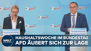 AFD: Alice Weidel und Tino Chrupalla äußern sich zur Haushaltswoche im Bundestag