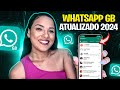 CHEGOU! NOVO WHATSAPP GB ATUALIZADO 2024 (gbwhatsapp ULTIMA ATUALIZAÇÃO)