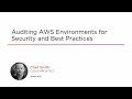 Course Preview: Auditing AWS Environments for Security and Best Practices