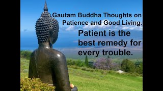 Gautam Buddha Thoughts on Patience and Positive Living