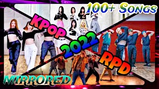 KPOP RANDOM DANCE MIRRORED ~ 2022 EDITION (Over 100 Songs)