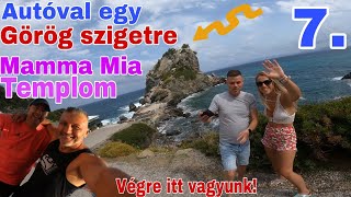 Igriczi-ék - Autóval egy Görög szigetre Skopelos 7. rész - Agios Loannis templom Mamma Mia