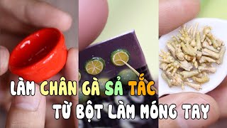 Chân Gà Sả tắc từ bột làm móng tay