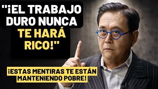 BE SUCCESSFUL WITHOUT WORKING HARD | THE HARD WORK MYTH - Robert Kiyosaki Spanish